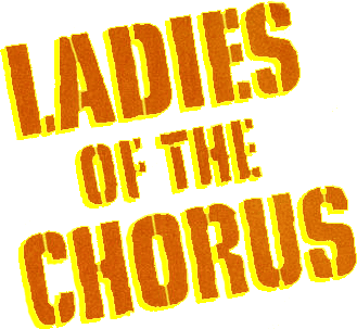 Ladies of the Chorus