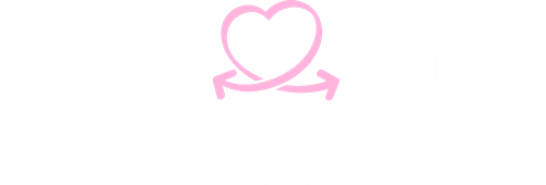 You and I Are Polar Opposites